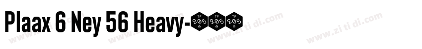 Plaax 6 Ney 56 Heavy字体转换